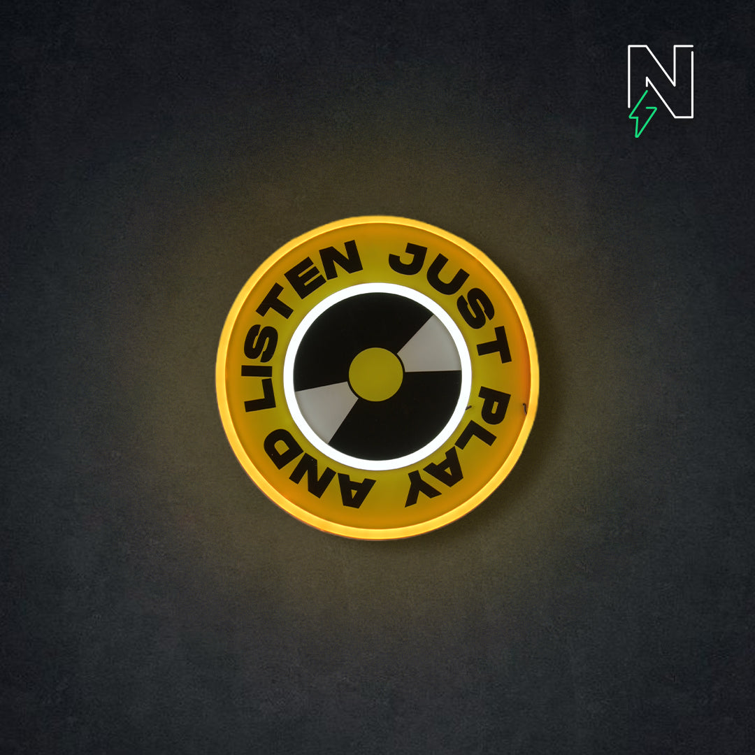Just Play And Listen Neon Sign