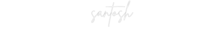 Custom Neon: santosh