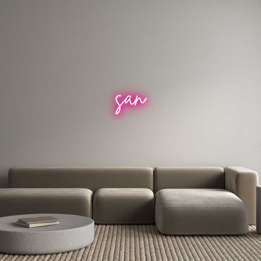 Custom Neon: san