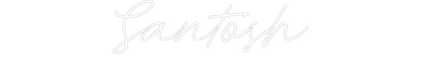 Custom Neon: Santosh