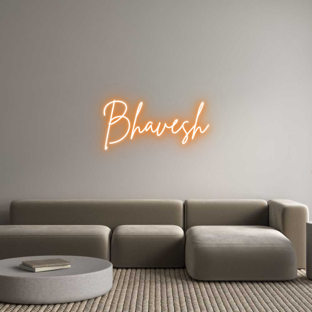 Custom Neon: Bhavesh