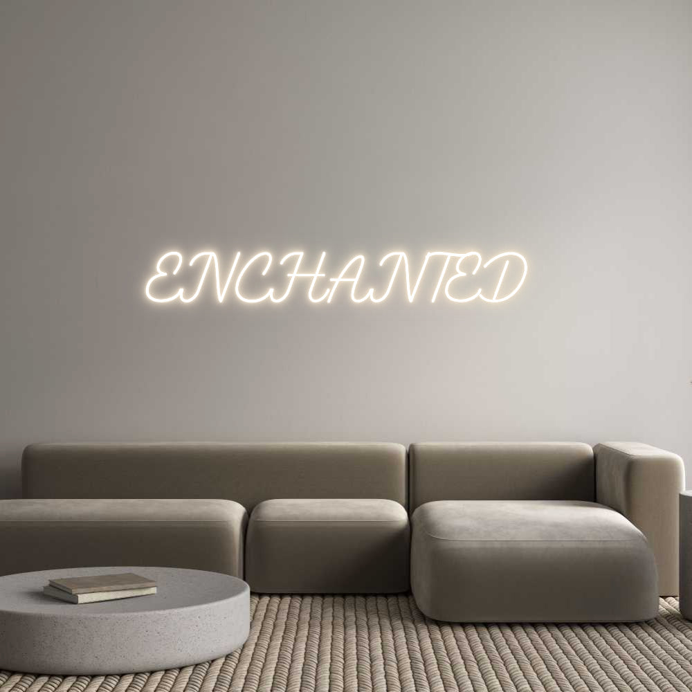 Custom Neon: ENCHANTED