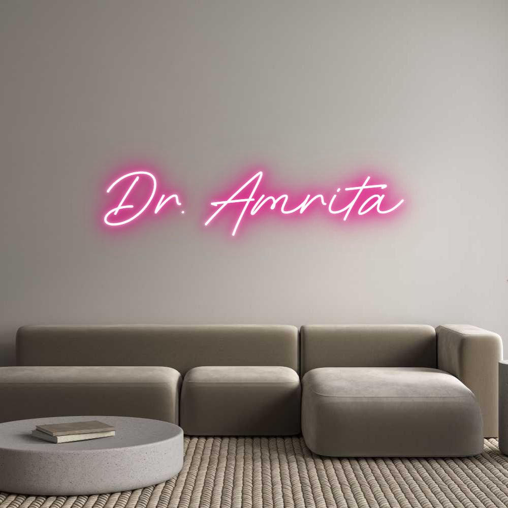 Custom Neon: Dr. Amrita