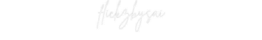 Custom Neon: flickzbysai