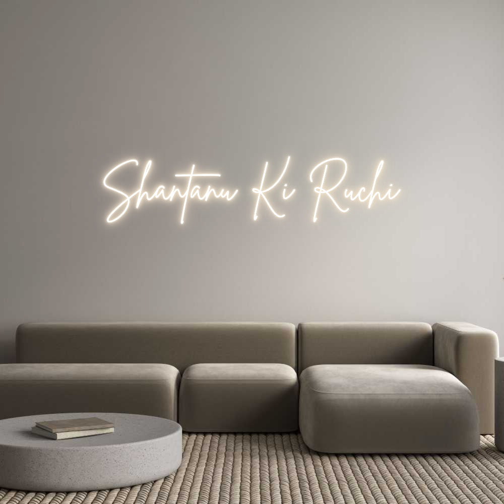 Custom Neon: Shantanu Ki R...