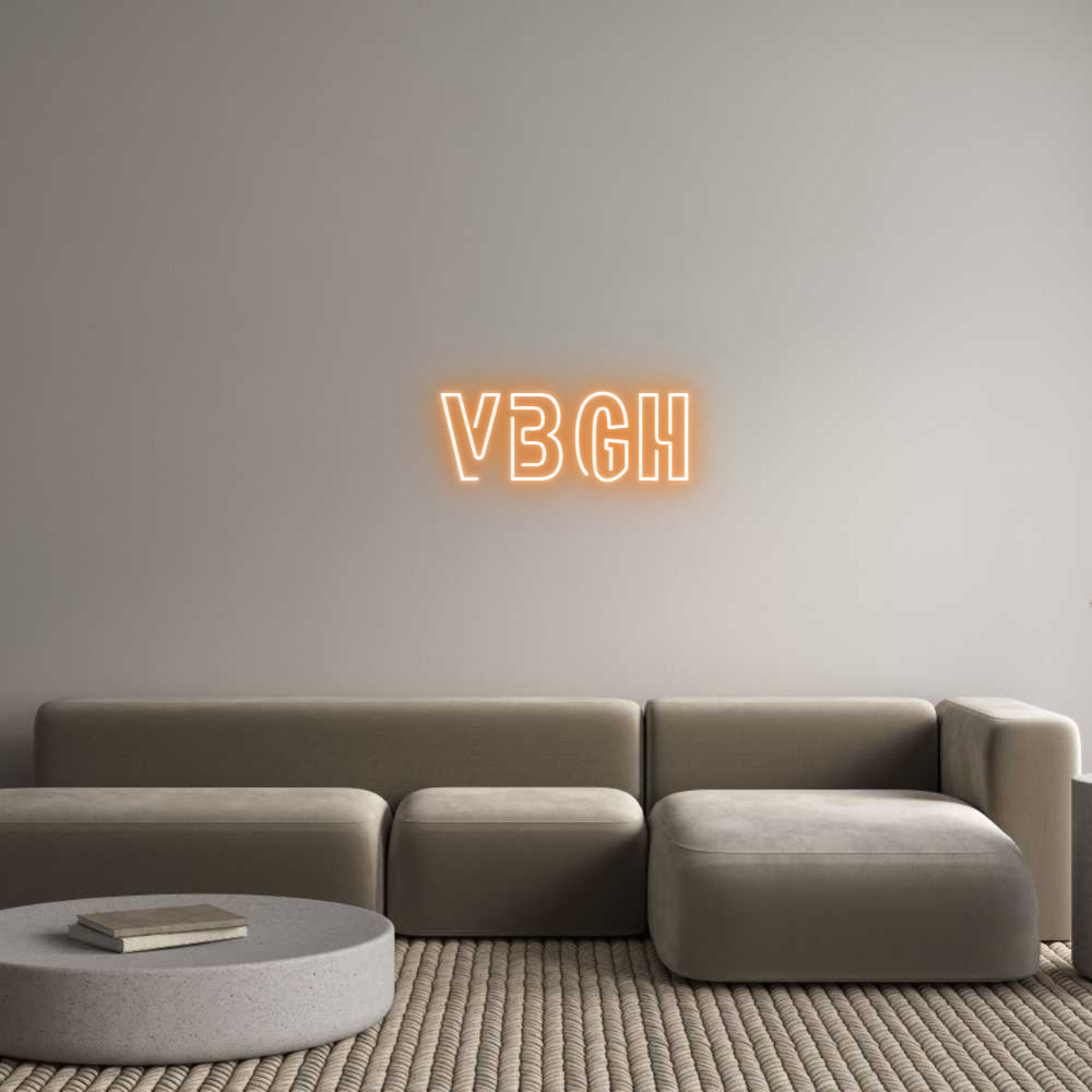 Custom Neon:  vbgh