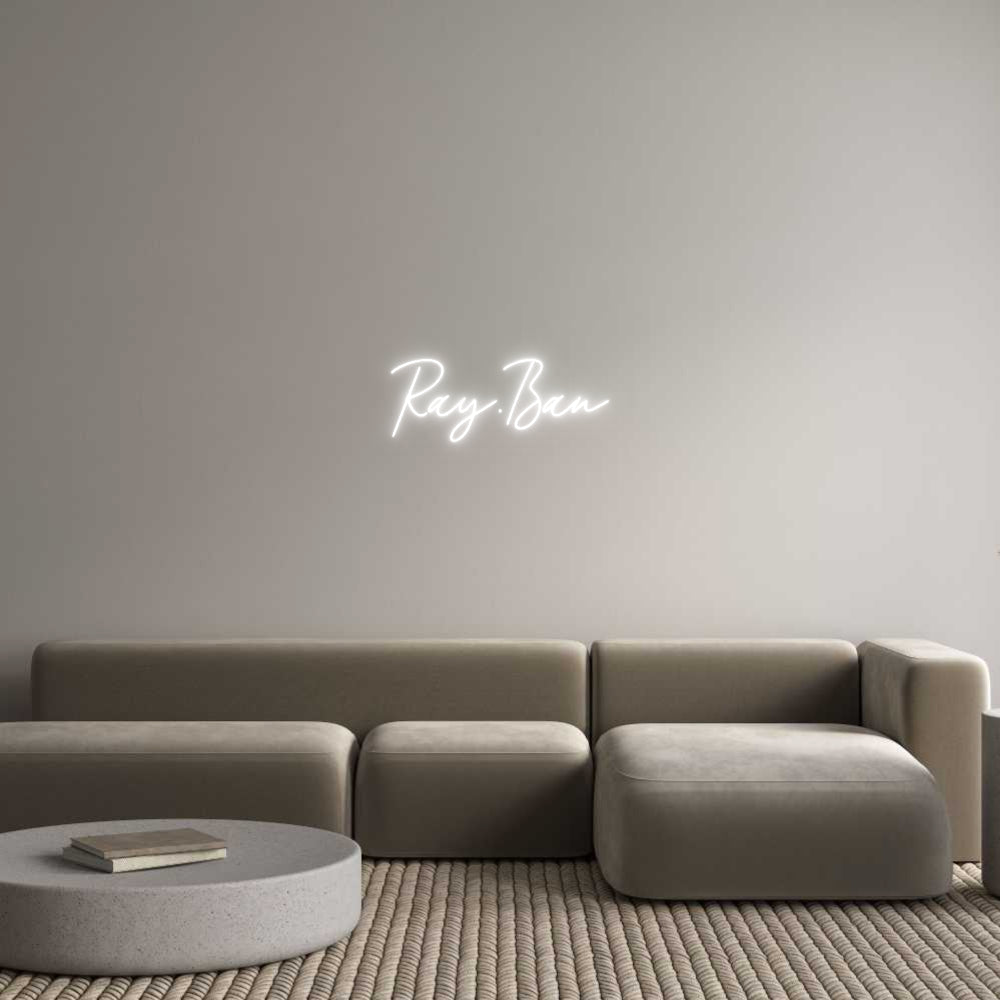 Custom Neon: Ray.Ban
