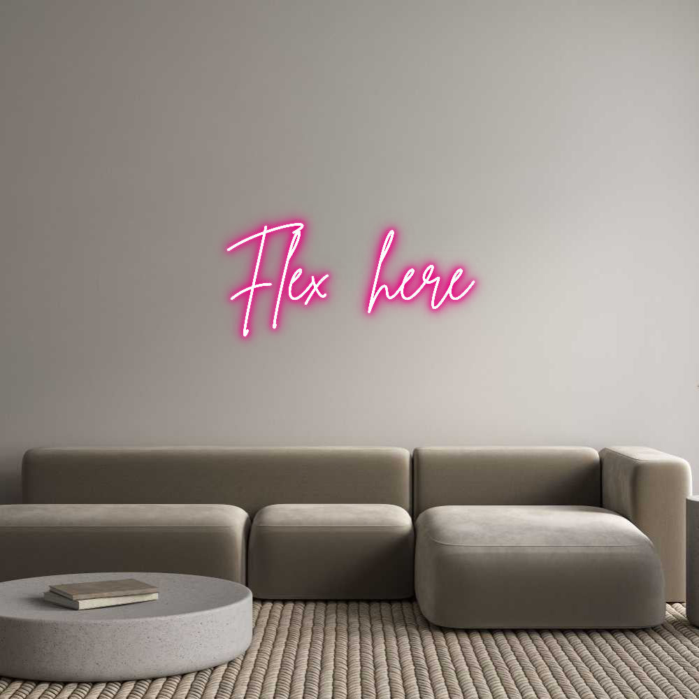 Custom Neon: Flex here