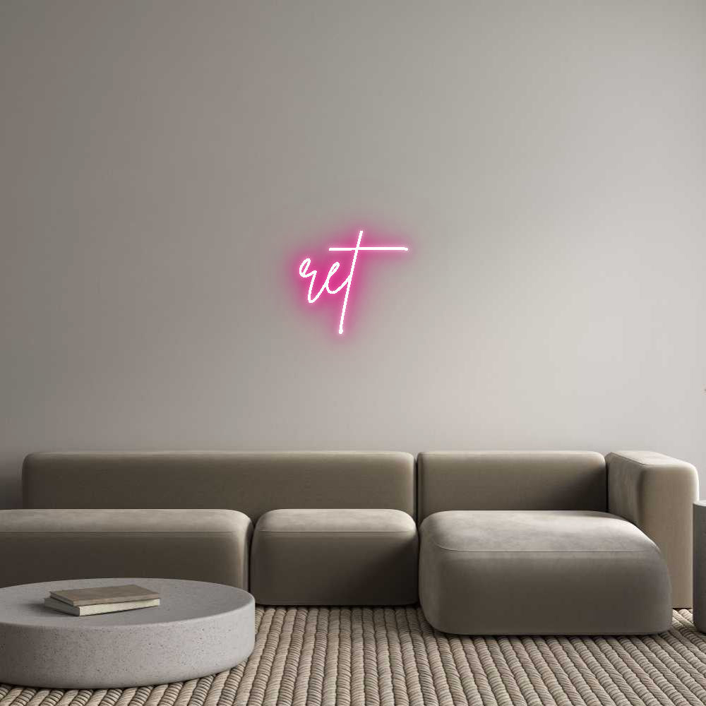 Custom Neon: ret