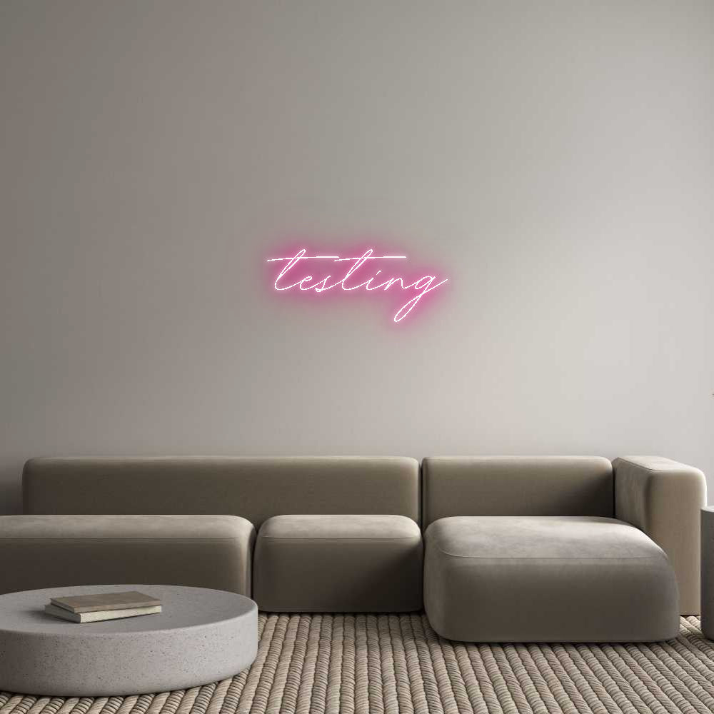 Custom Neon: testing